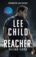 Killing Floor - (Jack Reacher, Cartea 1): Coming Soon to Prime Video - Killing Floor - (Jack Reacher, Book 1): Coming Soon to Prime Video
