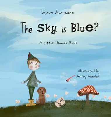 Cerul este albastru?: O mică carte Thomas - The Sky Is Blue?: A Little Thomas Book
