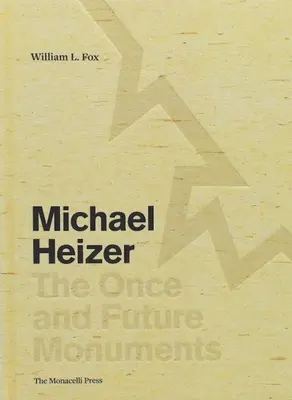 Michael Heizer: Monumentele de odinioară și din viitor - Michael Heizer: The Once and Future Monuments