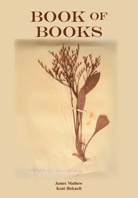 Cartea cărților: Perle din cursul sinuos al timpului care traversează continentele - Book of Books: Pearls from the Meandering Stream of Time That Runs Across Continents