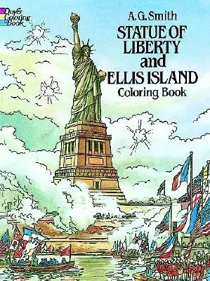 Statuia Libertății și Ellis Island Carte de colorat - Statue of Liberty and Ellis Island Coloring Book