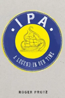IPA: O legendă în vremea noastră - IPA: A Legend in Our Time
