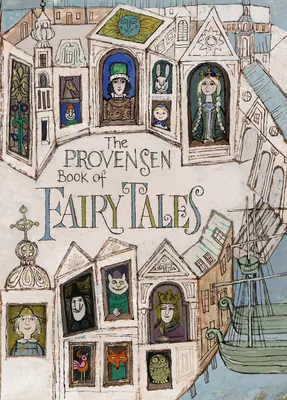 Cartea Provensen de basme - The Provensen Book of Fairy Tales