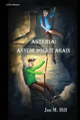 Asteria: Annese o face din nou - Asteria: Annese Does It Again
