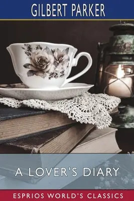 Jurnalul unui iubit (Esprios Classics) - A Lover's Diary (Esprios Classics)