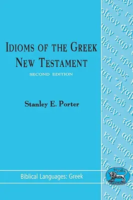 Idiomuri ale Noului Testament grecesc - Idioms of the Greek New Testament