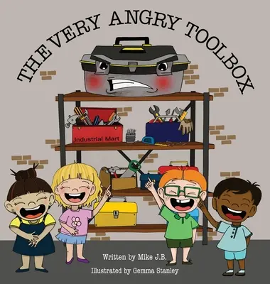 Cutia cu instrumente pentru cei foarte furioși - The Very Angry Toolbox