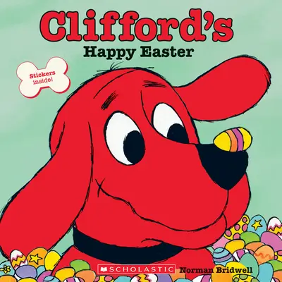Paștele fericit al lui Clifford (Carte de povești clasică) - Clifford's Happy Easter (Classic Storybook)
