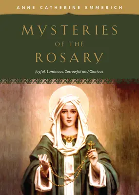 Misterele Rozariului: Misterele veselă, luminoasă, dureroasă și glorioasă - Mysteries of the Rosary: Joyful, Luminous, Sorrowful and Glorious Mysteries