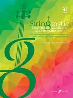 Stringtastic Beginners: Acompaniamentul profesorului - Stringtastic Beginners: Teacher's Accompaniment