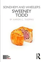 Sweeney Todd de Sondheim și Wheeler - Sondheim and Wheeler's Sweeney Todd