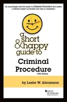 Ghid scurt și fericit de procedură penală - Short & Happy Guide to Criminal Procedure