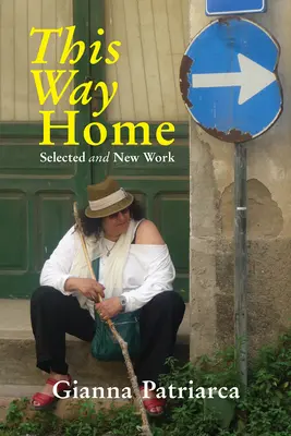 This Way Home: Lucrări selectate și noi - This Way Home: Selected and New Work