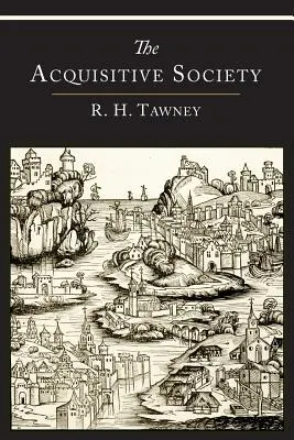 Societatea achizitivă - The Acquisitive Society