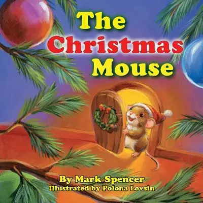 Șoarecele de Crăciun - The Christmas Mouse