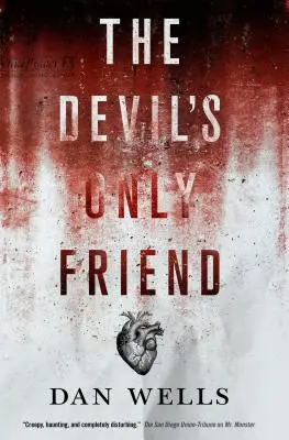 Singurul prieten al diavolului - The Devil's Only Friend