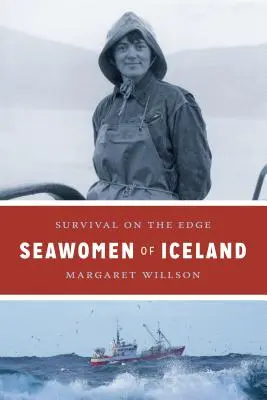 Femeile de mare din Islanda: Supraviețuire pe muchie de cuțit - Seawomen of Iceland: Survival on the Edge