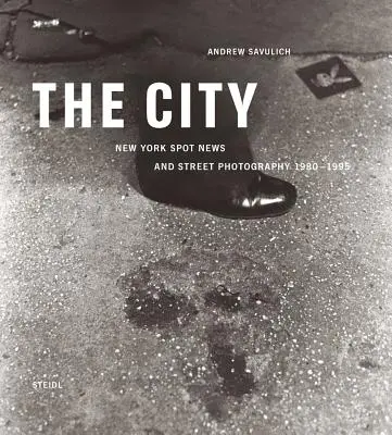 Andrew Savulich: Orașul - Andrew Savulich: The City