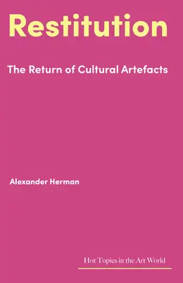 Restituirea: Returnarea artefactelor culturale - Restitution: The Return of Cultural Artefacts