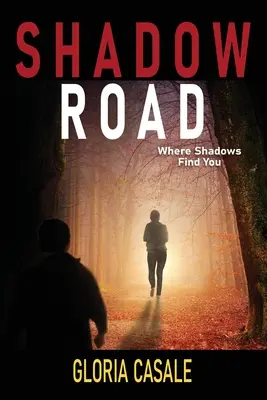 Drumul umbrelor: Unde umbrele te găsesc - Shadow Road: Where Shadows Find You