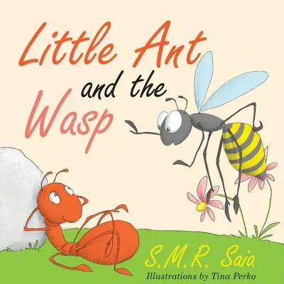 Furnicuța și viespea - Little Ant and the Wasp