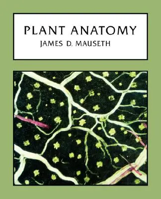 Anatomia plantelor - Plant Anatomy