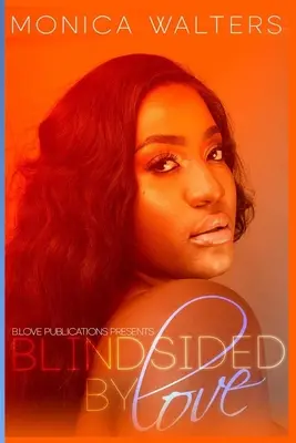 Orbită de iubire - Blindsided by Love