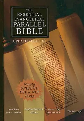 Biblia paralelă evanghelică esențială-NKJV/ESV/NLT/MS - Essential Evangelical Parallel Bible-NKJV/ESV/NLT/MS