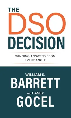 Decizia DSO: Răspunsuri câștigătoare din toate unghiurile - The DSO Decision: Winning Answers From Every Angle
