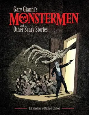 Monștrii lui Gary Gianni și alte povești înfricoșătoare - Gary Gianni's Monstermen and Other Scary Stories
