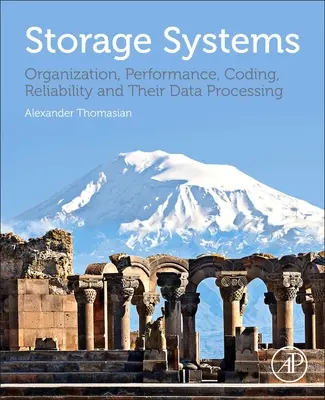 Sisteme de stocare: Organizare, performanță, codificare, fiabilitate și prelucrarea datelor lor - Storage Systems: Organization, Performance, Coding, Reliability, and Their Data Processing