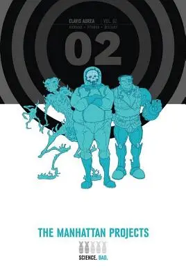 Proiectele Manhattan, Cartea 2 - The Manhattan Projects, Book 2