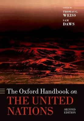The Oxford Handbook on the United Nations (Manualul Oxford privind Organizația Națiunilor Unite) - The Oxford Handbook on the United Nations