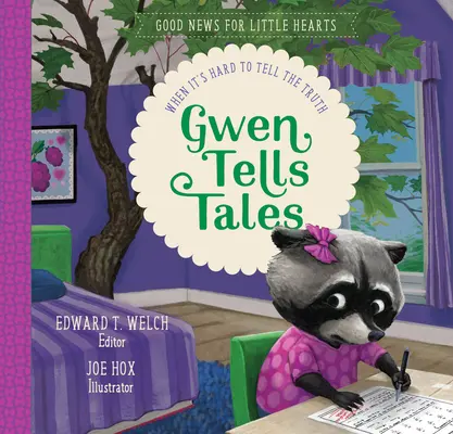 Gwen Tells Tales: Când e greu să spui adevărul - Gwen Tells Tales: When It's Hard to Tell the Truth