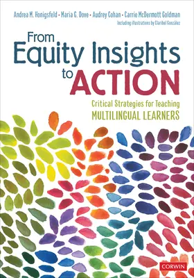 De la cunoașterea echității la acțiune: Strategii critice pentru predarea elevilor plurilingvi - From Equity Insights to Action: Critical Strategies for Teaching Multilingual Learners
