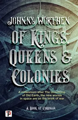 Despre regi, regine și colonii - Of Kings, Queens and Colonies