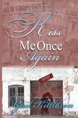 Sărută-mă încă o dată - Kiss Me Once Again