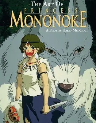 Arta prințesei Mononoke - The Art of Princess Mononoke