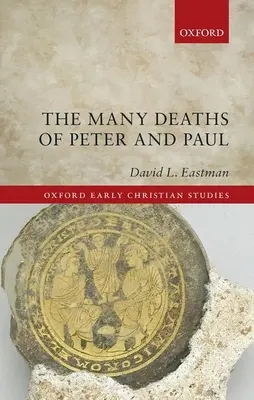 Numeroasele morți ale lui Petru și Pavel - The Many Deaths of Peter and Paul