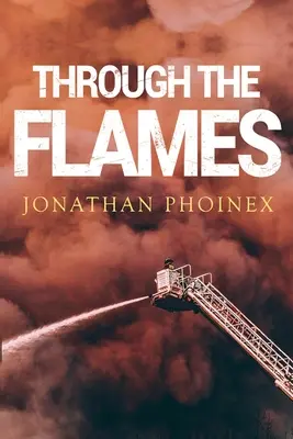 Prin flăcări - Through The Flames