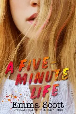 O viață de cinci minute - A Five-Minute Life