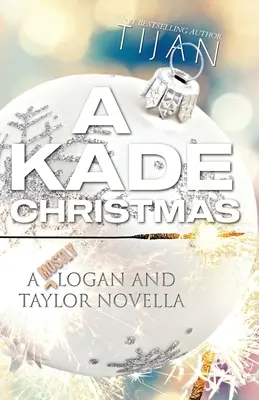 Un Crăciun Kade - A Kade Christmas