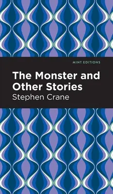 Monstrul și alte povestiri - The Monster and Other Stories