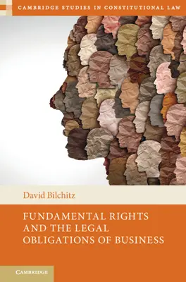 Drepturile fundamentale și obligațiile legale ale întreprinderilor - Fundamental Rights and the Legal Obligations of Business