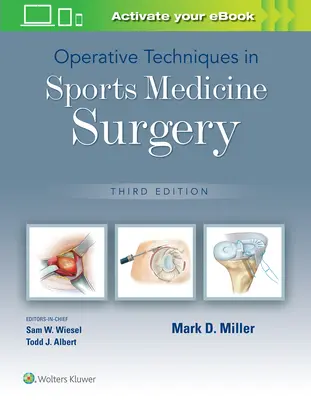 Tehnici operatorii în chirurgia medicinei sportive - Operative Techniques in Sports Medicine Surgery