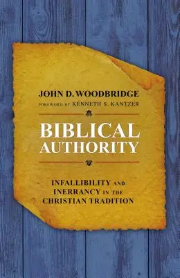Autoritatea biblică: Infailibilitatea și inerranța în tradiția creștină - Biblical Authority: Infallibility and Inerrancy in the Christian Tradition