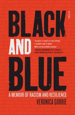 Negru și albastru: Memorii despre rasism și reziliență - Black and Blue: A Memoir of Racism and Resilience