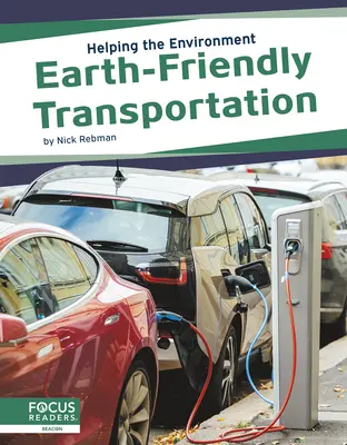 Transport prietenos cu Pământul - Earth-Friendly Transportation