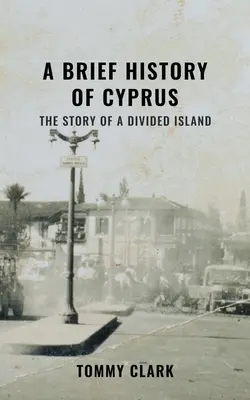 O scurtă istorie a Ciprului - A Brief History of Cyprus
