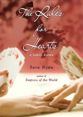Reguli pentru inimi: O dramă de familie - The Rules for Hearts: A Family Drama